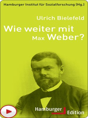 cover image of Wie weiter mit Max Weber?